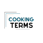 Cooking Terms and Definitions